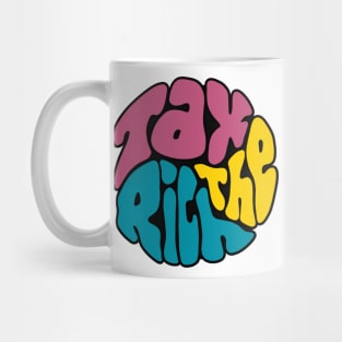 Tax The Rich Groovy Word Art Mug